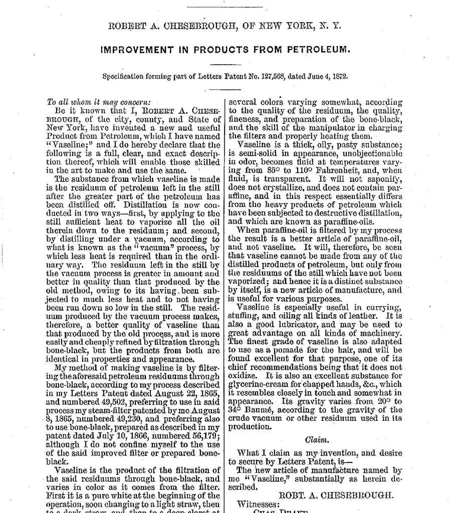 Robert Chesebrough's 1872 US patent for Vaseline, titled Improvement in Products from Petroleum